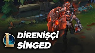 Direnişçi Singed  Kostüm Tanıtımı  League of Legends [upl. by Yuria]