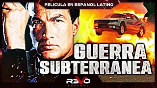 GUERRA SUBTERRÁNEA  STEVEN SEAGAL  PELICULA COMPLETA DE ACCION EN ESPANOL LATINO [upl. by Nylsirhc]