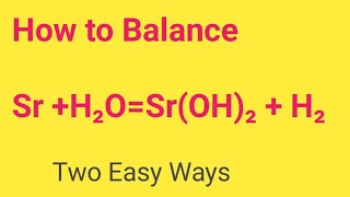 Strontium WaterStrontium hydroxide plus Hydrogen Balanced Equation Sr H2OSrOH2  H2 Balanced [upl. by Elorac]