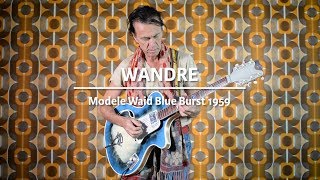 Wandre Modele Waid Blue Burst 1959 played by Erwin van Ligten  Demo  The Fellowship of Acoustics [upl. by Inwat735]