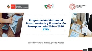 DGPP Programación multianual presupuestal y formulación presupuestaria 2024 – 2026 ETEs [upl. by Anoel]