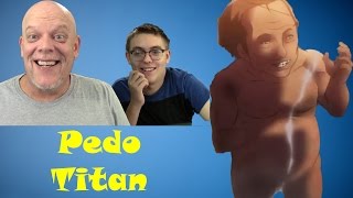 REACTION TIME  quotA Slap On Titan 13quot  Pedo Titan [upl. by Bouley215]