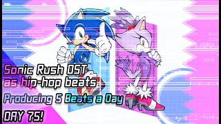 Producing Rap Beats out of the Sonic Rush OST  5 Beats a Day  DAY 75 [upl. by Eejan]