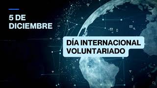 Día Internacional del Voluntariado 5 de diciembre [upl. by Llireva]