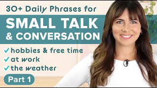 English Phrases for Daily Conversation Practice Small Talk [upl. by Watanabe]