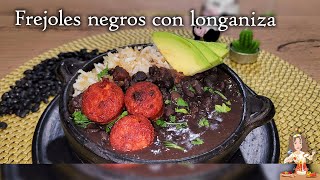 📌 Cómo preparar FREJOLES NEGROS CON LONGANIZA🥓 [upl. by Siekram]