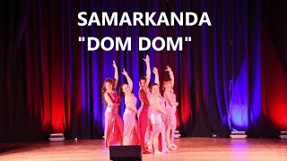 SAMARKANDA quotDOM DOMquot OMNIA STUDIO GALA 2024 [upl. by Lionello]