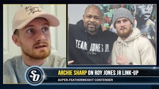 ROY JONES KNOWS I CAN BEAT SHAKUR  Archie Sharp on TRAINER CONFIDENCE Cordina Vs Cacace [upl. by Ellicul]