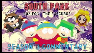 South Park  Season 3  Commentary by Trey Parker amp Matt Stone [upl. by Hiram]