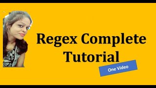 Regular Expressions RegEx Complete Tutorial [upl. by Hurlbut]