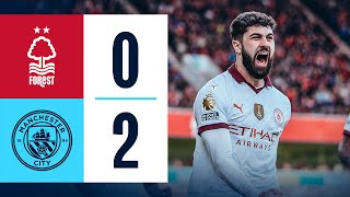 HIGHLIGHTS Nottingham Forest 02 Man City  Gvardiol amp Haaland Goals Premier League [upl. by Aelc859]