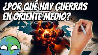 ✅¿Por qué hay TANTAS GUERRAS en ORIENTE MEDIO [upl. by Herstein]