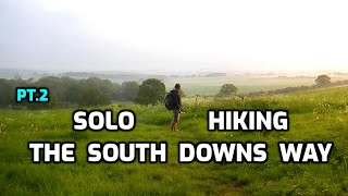 Solo Hiking The South Downs Way Pt2  UK  Wild Camping  May [upl. by Aysab]