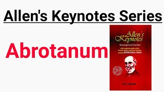 Allenskeynoteseries  Abrotanum  Allens Keynotes  Materia Medica [upl. by Yelyac]