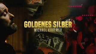 Michael Kraemer  Goldenes Silber Official Music Video [upl. by Bordie]