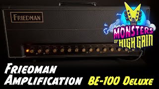 Friedman Amplification BE100 Deluxe  Monsters of High Gain [upl. by Ateekan19]