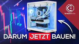 DARUM solltet ihr JETZT EINEN Gaming PC kaufen bevor es vielleicht zu spät ist [upl. by Keviv]