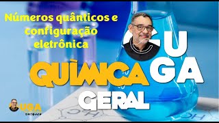 AULA 10 NÚMEROS QUÂNTICOS E CONFIGURAÇÃO ELETRÔNICA QUÍMICA GERAL [upl. by Ambrosius]