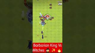 ultimate battle barbarian King Vs witches clashofclans clashing [upl. by Elpmet]