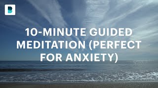 10minute guided meditation perfect for anxiety [upl. by Emmons]