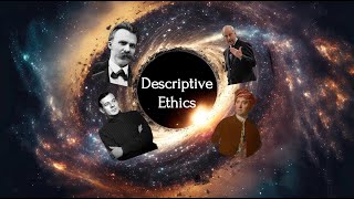 What is Descriptive Ethics [upl. by Komara979]