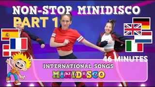 MINIDISCO PART 1  NON STOP  International  Songs for Kids  Learn the Dance  Mini Disco [upl. by Hunter]