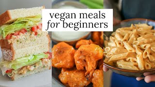 3 Easy Vegan Recipes for Beginners  Vegan Basics [upl. by Lienahs]