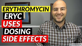 Erythromycin Eryc  Pharmacist Review  Uses Dosing Side Effects [upl. by Franciska768]