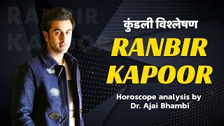 Ranbir Kapoor Horoscope analysis by Dr Ajai Bhambi [upl. by Yenduhc89]