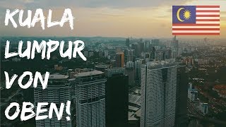 UNGLAUBLICHE AUSSICHT AUF KUALA LUMPUR’S SKYLINE   Kuala Lumpur Malaysia  WELTREISE VLOG 024 [upl. by Haikan]