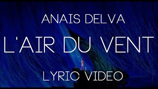 Anaïs Delva  Lair du Vent  Paroles [upl. by Ferneau]