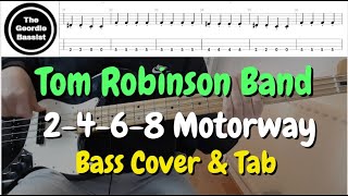 Tom Robinson Band  2468 Motorway  Bass cover with tabs [upl. by Hsaka732]