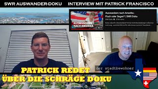 Interview mit Patrick Teilnehmer der SWR Doku Auswandern nach Amerika [upl. by Thelma]