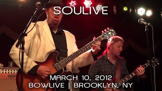 Soulive  BOWLIVE 2012  wDerek Trucks et al  Brooklyn Bowl  Brooklyn NY  20120310 [upl. by Arinay]