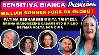 SENSITIVA BIANCA PREVISÕES DOS FAMOSO 2024 WILLIAN BONNER FORA DA GLOBO FÁTIMA BERNARDES BRUNA [upl. by Adnauqaj741]