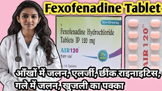 fexofenadine hydrochloride tablet ip 120 mg [upl. by Mcconnell471]