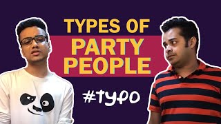 typo  Types of party people  Mirchi Agni Mirchi Somak  Mirchi 983 [upl. by Dalpe]