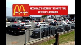 MCDONALDS REOPENS THE DRIVETHRU AFTER UK LOCKDOWN [upl. by Nnoved703]