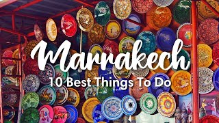 MARRAKECH MOROCCO 2023  10 BEST Things To Do In amp Around Marrakech [upl. by Htebazil668]