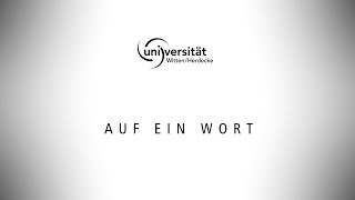 Auf ein Wort mit der Universität WittenHerdecke  UWH  Uni Witten [upl. by Pail]