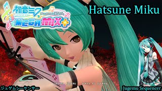 Project Diva Mega Mix Hatsune Miku ジュゲムシーケンサー Jugemu Sequencer HD [upl. by Aronoel]