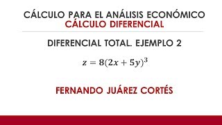 Cálculo Diferencial  Diferencial Total de Funciones  EJEMPLO 2 [upl. by Aiouqes137]