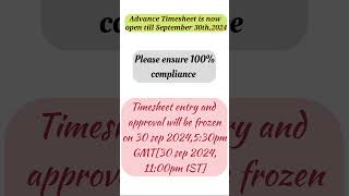 Tcs advance Timesheet is now open till 30th September2024 Ensure 100 compliance timesheet tcs [upl. by Olumor]