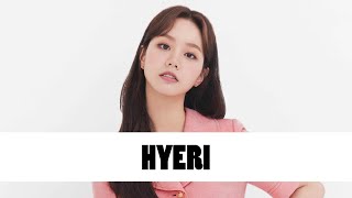 10 Things You Didnt Know About Hyeri 혜리  Star Fun Facts [upl. by Enrahs]