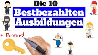 Die 10 bestbezahlten Ausbildungsstellen  Gut bezahlte Ausbildungen 5 Büro  5 Handwerklich [upl. by Alberta633]