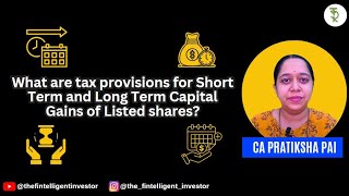 What are tax provisions for Short Term and Long Term Capital Gains of Listed shares [upl. by Arly]