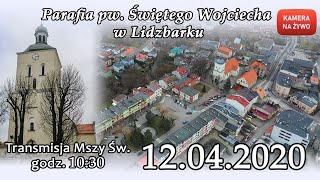 Lidzbark TV Msza Św Parafia Św Wojciecha w Lidzbarku 12042020 godz1030 [upl. by Mccutcheon]