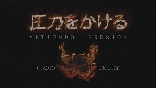 GZOTO x URQUIDY  Metiendo Presión [upl. by Noiram]