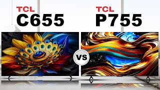 TCL C655 VS P755 LCD TV  TCL Global [upl. by Jarus]