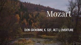 Mozart  Don Giovanni K 527 Act I Overture [upl. by Ybhsa454]